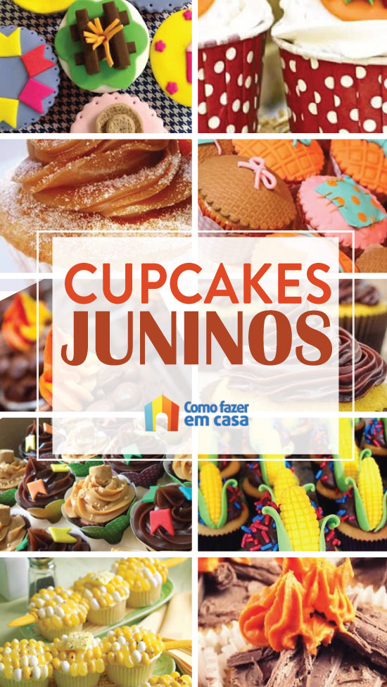 20 inspirações de Cupcakes para Festa Junina